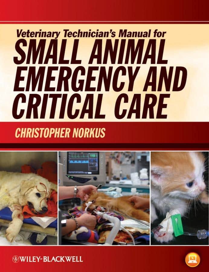 Veterinary Technician's Manual For Small Animal Emergency And Critical Care PDF