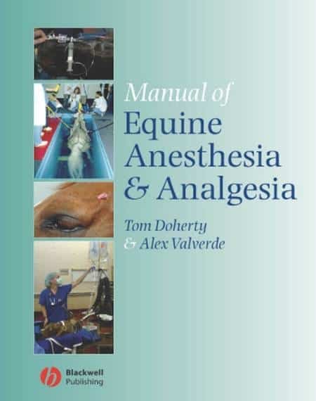 Manual Of Equine Anesthesia And Analgesia