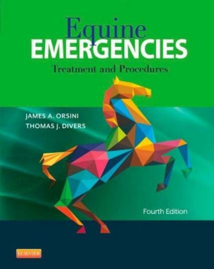 Equine Emergencies Treatment And Procedures 4th Edition