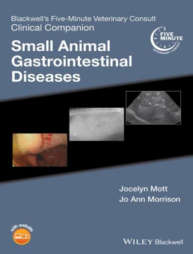 Blackwell's five minute veterinary consult clinical companion small animal gastrointestinal diseases