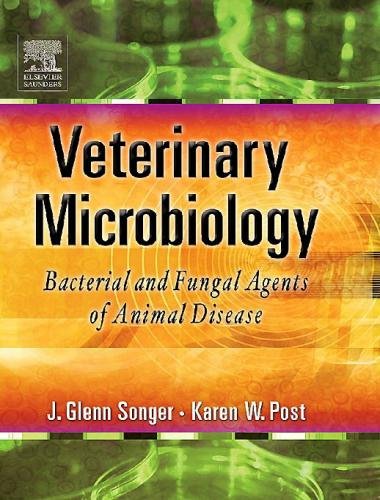 Veterinary microbiology bacterial and fungal agents of animal disease