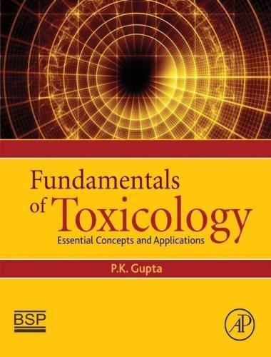 Fundamentals of toxicology essential concepts and applications