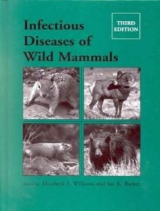 Infectious diseases of wild mammals 3rd edition