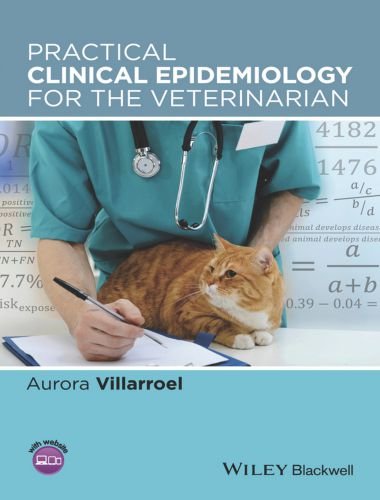 Practical clinical epidemiology for the veterinarian