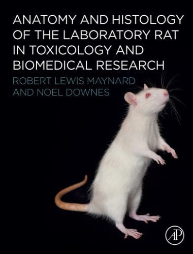 Anatomy and histology of the laboratory rat in toxicology and biomedical research