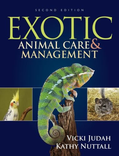 Exotic animal care and management, 2nd edition