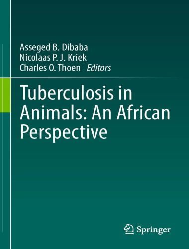 Tuberculosis in animals an african perspective
