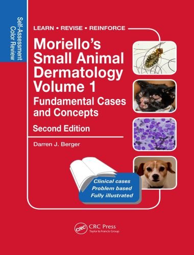 Moriello’s small animal dermatology, volume 1, fundamental cases and concepts, 2nd edition