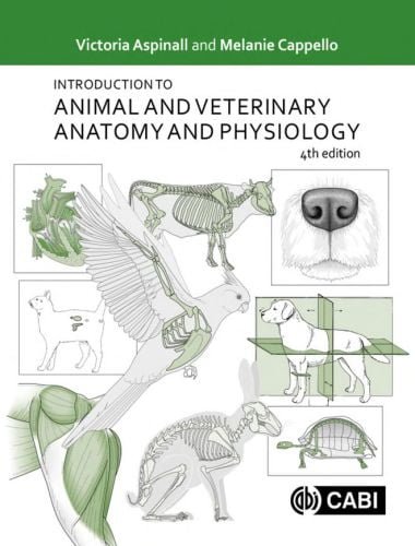 Introduction to Animal and Veterinary Anatomy and Physiology 4th Edition