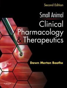 Small animal clinical pharmacology and therapeutics 2nd edition