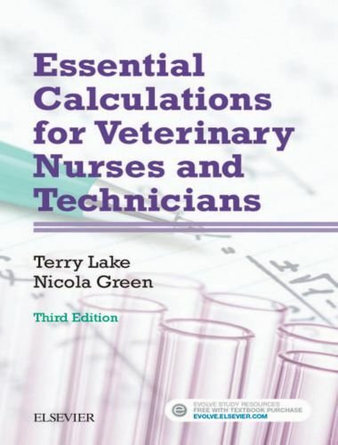 Essential calculations for veterinary nurses and technicians 3rd edition