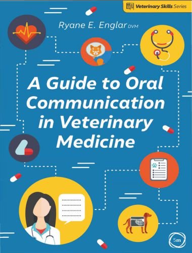 A guide to oral communication in veterinary medicine