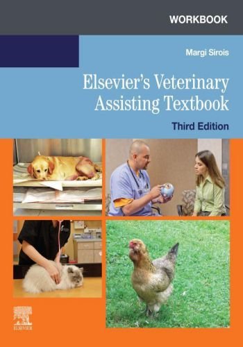 Elsevier’s veterinary assisting textbook workbook 3rd edition