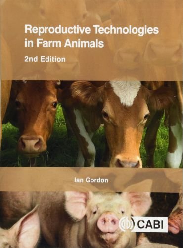 Reproductive technologies in farm animals, 2nd edition