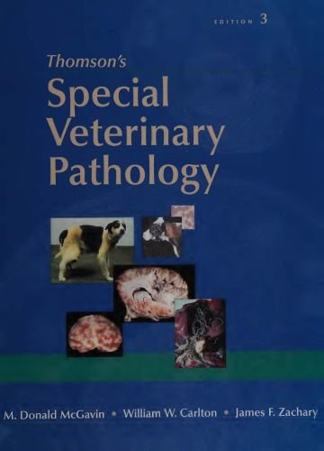 Special veterinary pathology 3rd edition by thomsons
