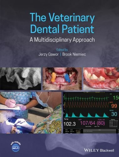 The veterinary dental patient a multidisciplinary approach