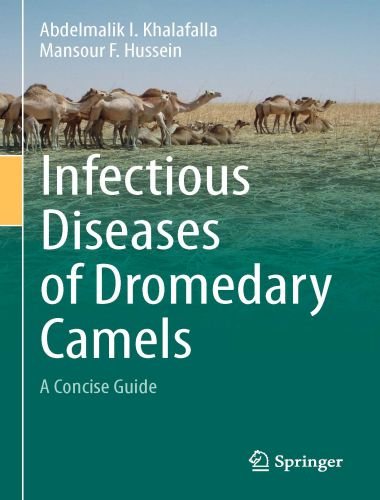 Infectious diseases of dromedary camels a concise guide