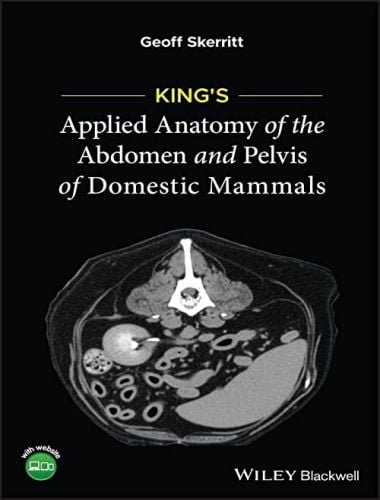 King's applied anatomy of the abdomen and pelvis of domestic mammals