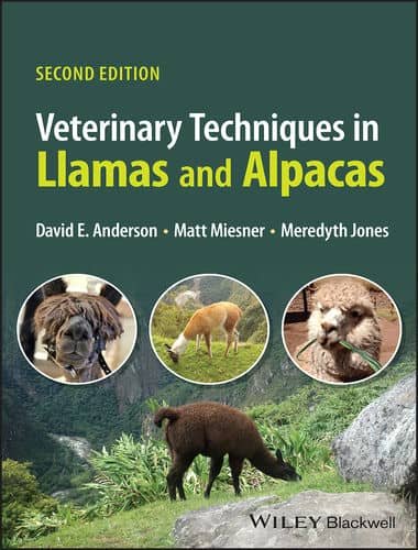 Veterinary techniques in llamas and alpacas 2nd edition