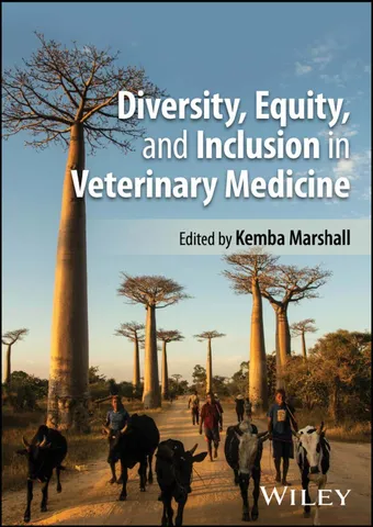 Diversity, equity, and inclusion in veterinary medicine