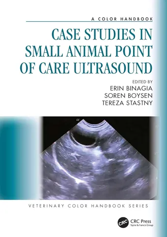 Case studies in small animal point of care ultrasound a color handbook