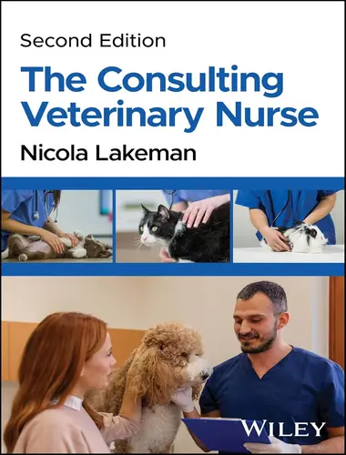 The consulting veterinary nurse 2nd edition