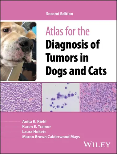 Atlas for the diagnosis of tumors in dogs and cats 2nd edition