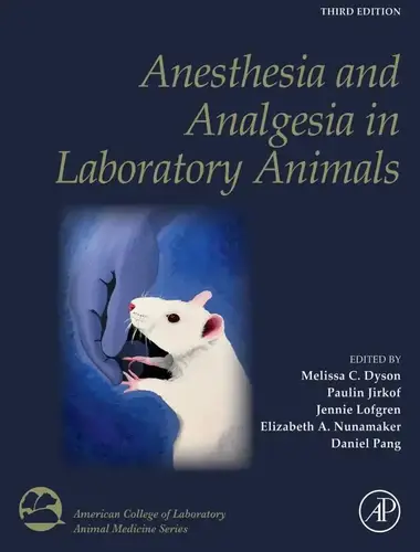 Anesthesia and analgesia in laboratory animals 3rd edition