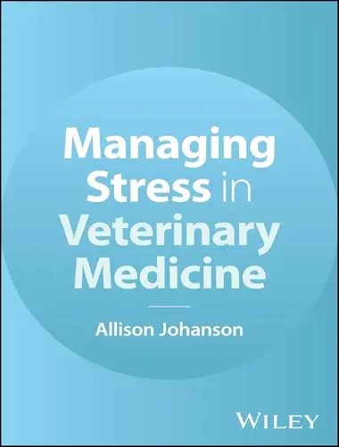 Managing stress in veterinary medicine